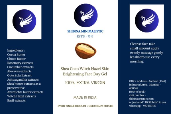 Shea coco witch hazel skin brightening face day gel Designed for dry skin type 97ml